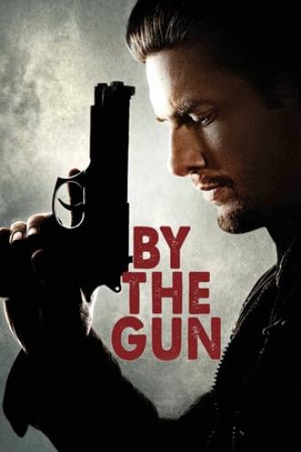 By the Gun (movie 2014)