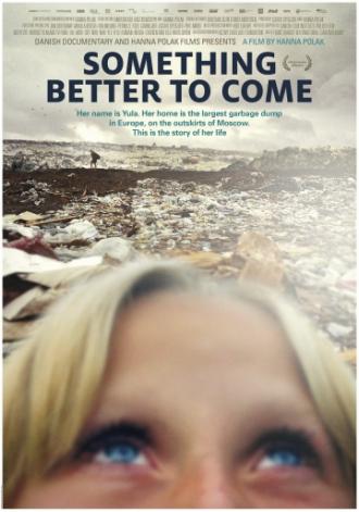 Something Better to Come (movie 2014)