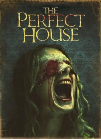 The Perfect House (movie 2012)