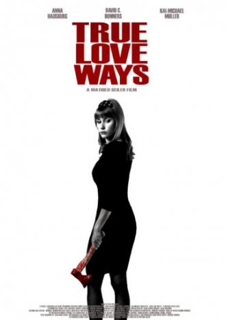 True Love Ways (movie 2014)