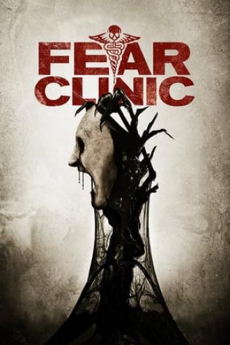 Fear Clinic (movie 2014)