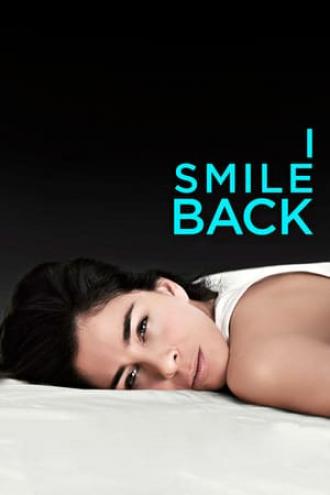 I Smile Back (movie 2015)