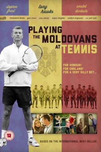Playing the Moldovans at Tennis (movie 2012)