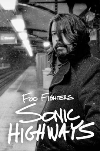 Foo Fighters Sonic Highways (tv-series 2014)