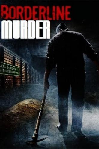 Borderline Murder (movie 2011)
