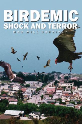 Birdemic: Shock and Terror (movie 2010)