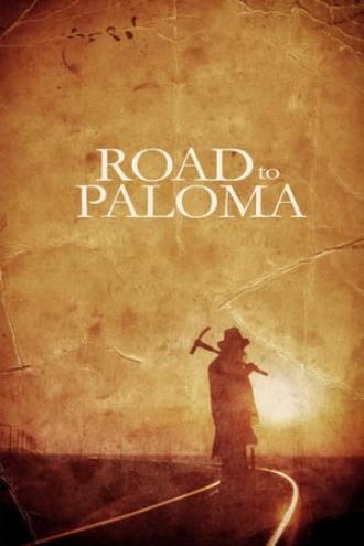 Road to Paloma (movie 2014)