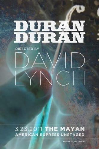 Duran Duran: Unstaged (movie 2014)