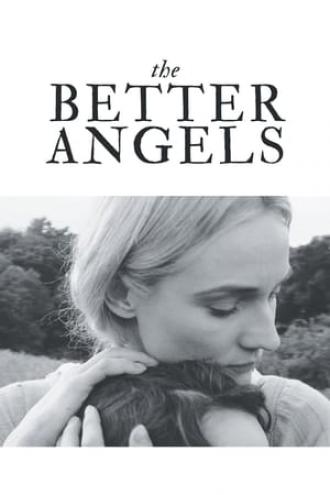 The Better Angels (movie 2014)