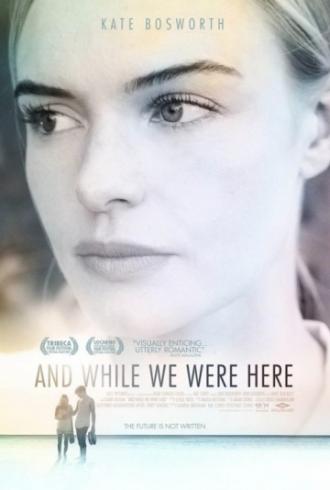 And While We Were Here (movie 2013)