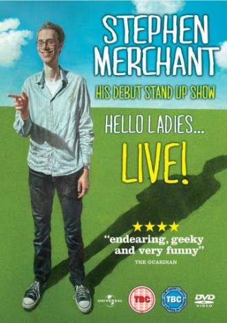 Stephen Merchant: Hello Ladies... Live! (movie 2011)