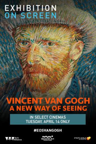 Vincent Van Gogh: A New Way of Seeing (movie 2015)