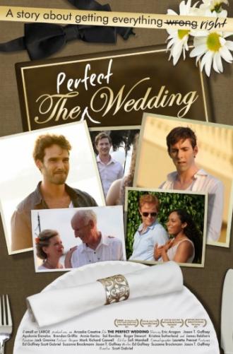 The Perfect Wedding (movie 2012)