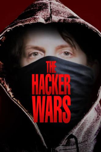 The Hacker Wars (movie 2014)