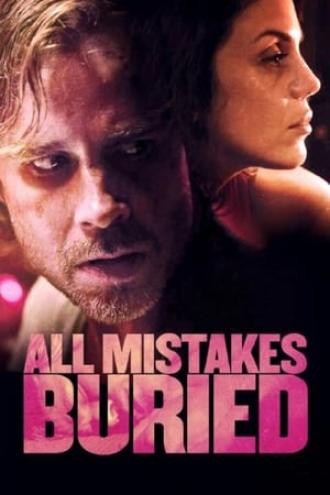 All Mistakes Buried (movie 2015)