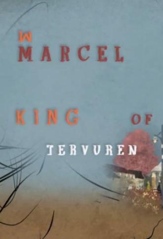 Marcel, King of Tervuren (movie 2013)
