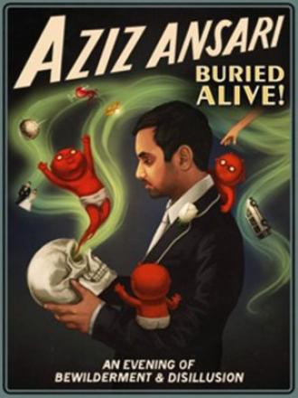 Aziz Ansari: Buried Alive (movie 2013)