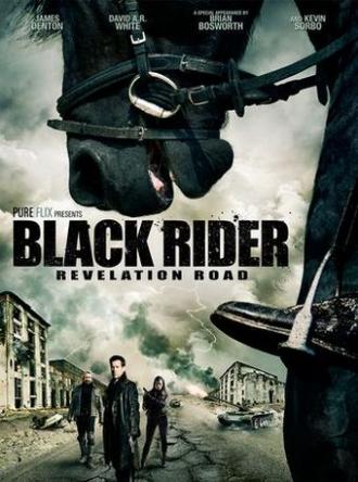 The Black Rider: Revelation Road (movie 2014)