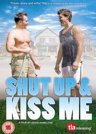 Shut Up and Kiss Me (movie 2010)