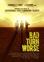 Bad Turn Worse (2014)