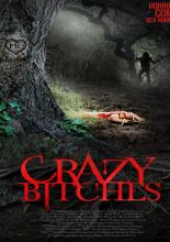 Crazy Bitches (2014)