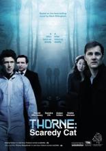Thorne : Scaredycat (2010)