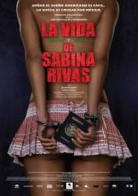 The Precocious and Brief Life of Sabina Rivas (2012)