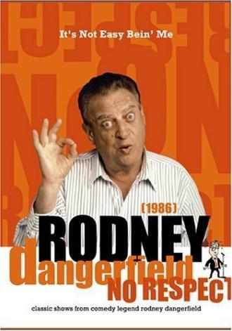 Rodney Dangerfield: It's Not Easy Bein' Me (movie 1986)