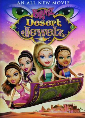 Bratz: Desert Jewelz (movie 2012)