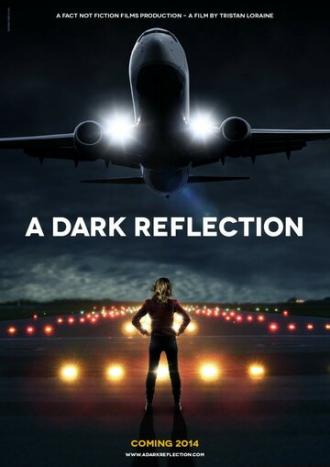 A Dark Reflection (movie 2015)