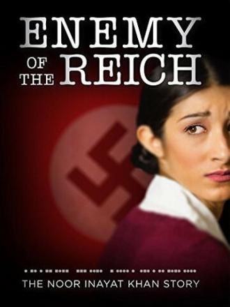 Enemy of the Reich: The Noor Inayat Khan Story (movie 2014)