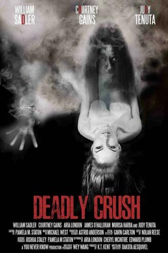 Deadly Crush (movie 2018)