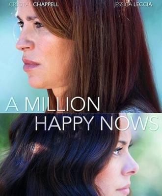 A Million Happy Nows (movie 2017)