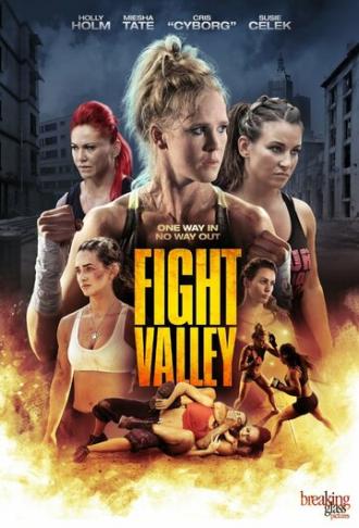 Fight Valley (movie 2016)