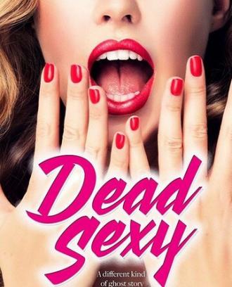 Dead Sexy (movie 2018)