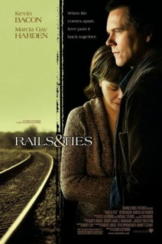 Rails & Ties (movie 2007)