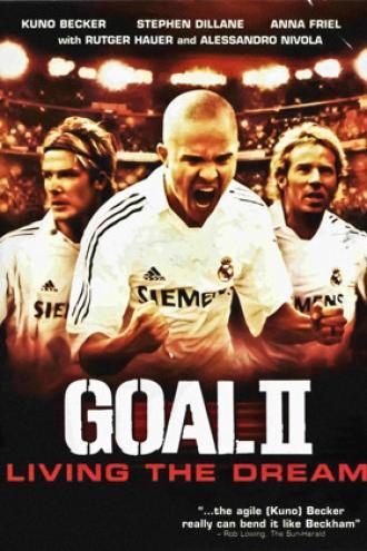 Goal! II: Living the Dream (movie 2007)