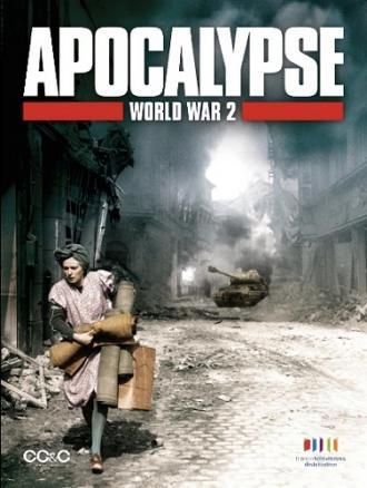 Apocalypse: The Second World War (tv-series 2009)