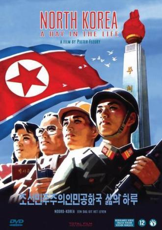 North Korea: A Day in the Life (movie 2004)