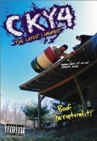 CKY 4 The Latest & Greatest (movie 2003)