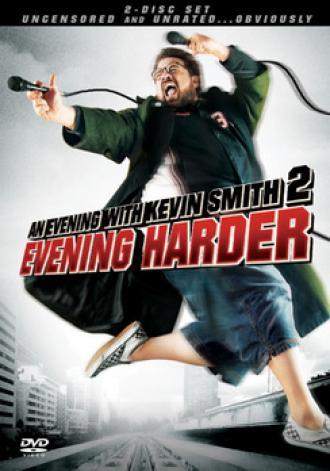 An Evening with Kevin Smith 2: Evening Harder (movie 2006)