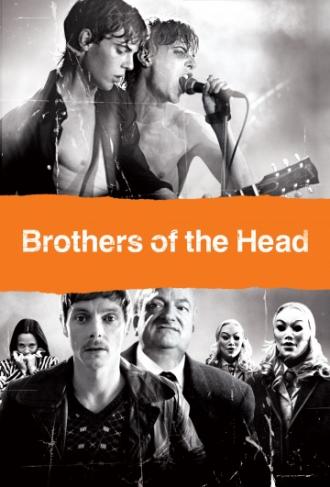 Brothers of the Head (movie 2005)