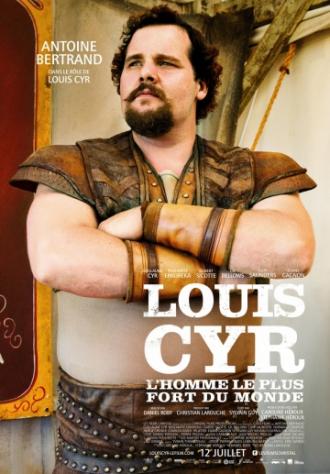 Louis Cyr : The Strongest Man in the World (movie 2013)