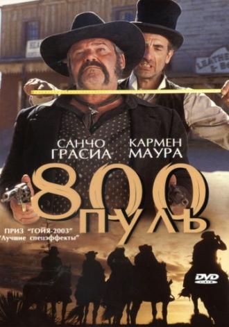 800 Bullets (movie 2002)