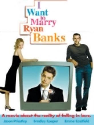 I Want to Marry Ryan Banks (movie 2004)