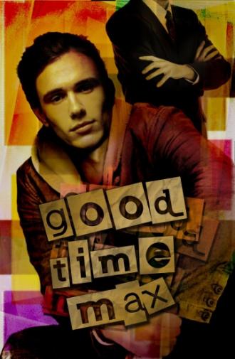 Good Time Max (movie 2008)