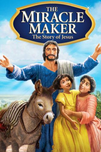 The Miracle Maker (movie 2000)