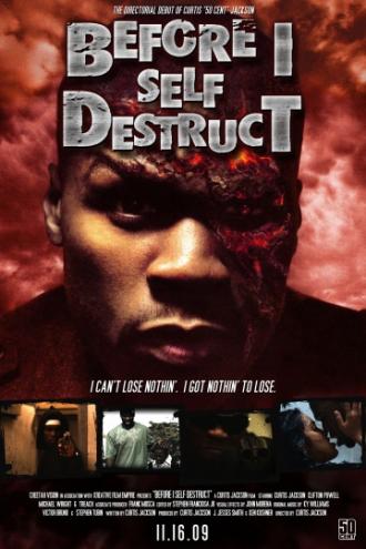 Before I Self Destruct (movie 2009)