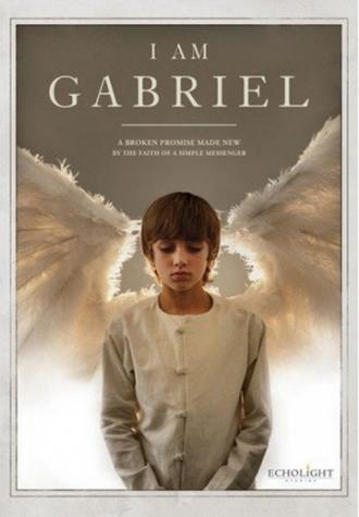 I Am Gabriel (movie 2012)