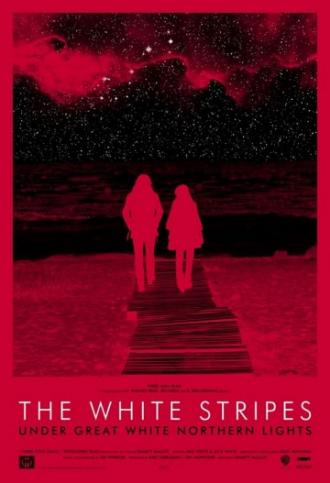 The White Stripes: Under Great White Northern Lights (movie 2009)